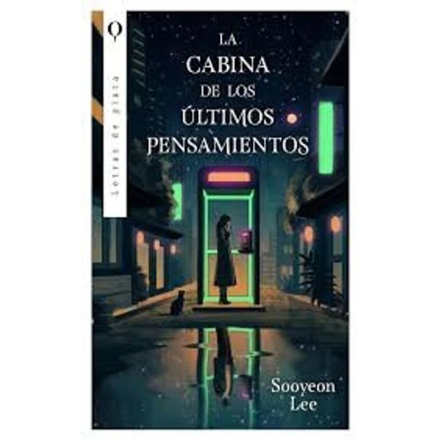 La cabina de los ultimos pensamientos