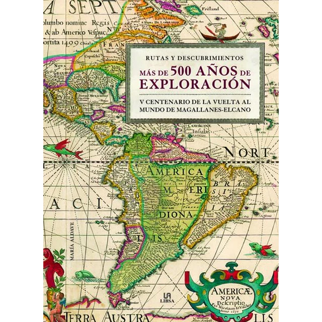 Mas de 500 años de exploracion