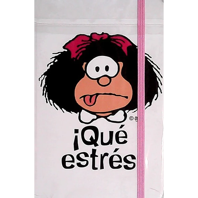 Libreta mafalda ¡Que estres!