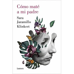 Como mate a mi padre