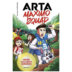 Maximo squad 2. Misterio en el maldito campamento