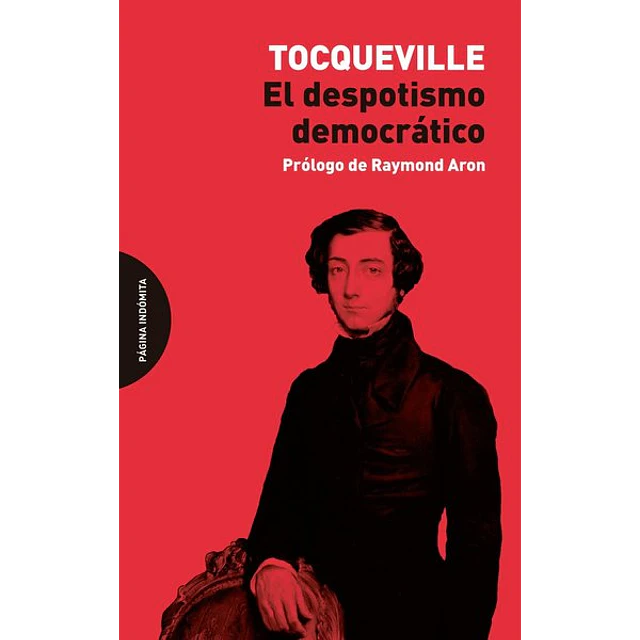 El despotismo democratico