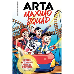 Maximo squad 3. Misterio en el maldito parque atracciones