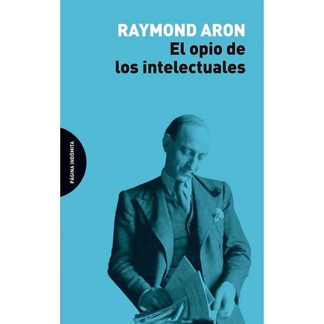 El opio de los intelectuales