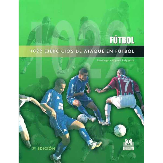 1022 ejercicios de ataque en futbol