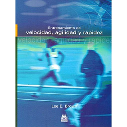 Entrenamiento de velocidad, agilidad y rapidez