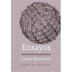 Ensayos. Lewis mumford