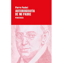 Autobiografia de mi padre