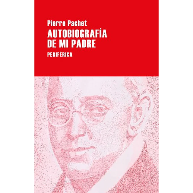 Autobiografia de mi padre
