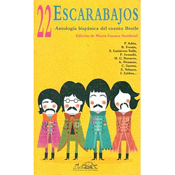 22 escarabajos. Antologia hispana del cuento beatle