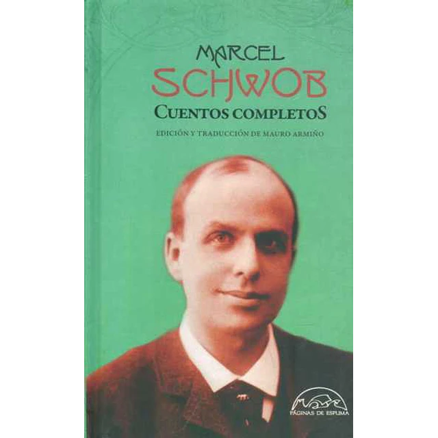 Cuentos completos. Schwob