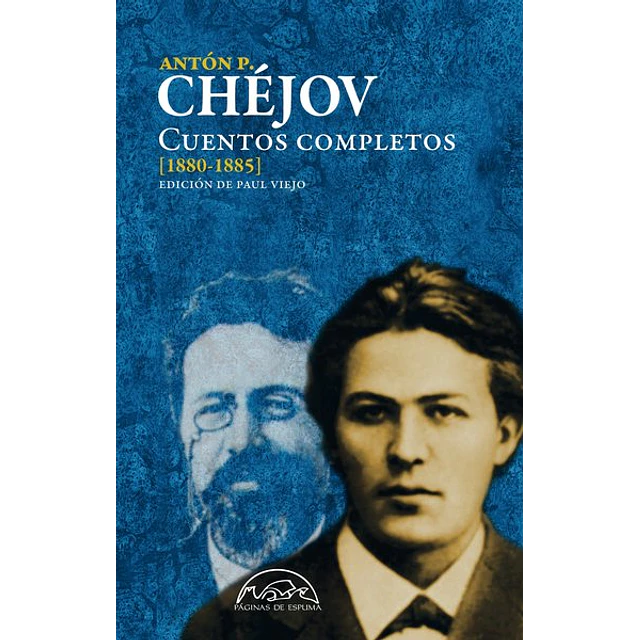 Cuentos completos 1880-1885. Chejov