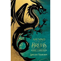 Asesino de brujas 3. Dioses y monstruos