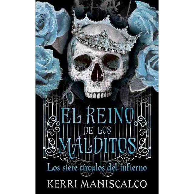 El reino de los malditos II,. Los siete circulos del infierno