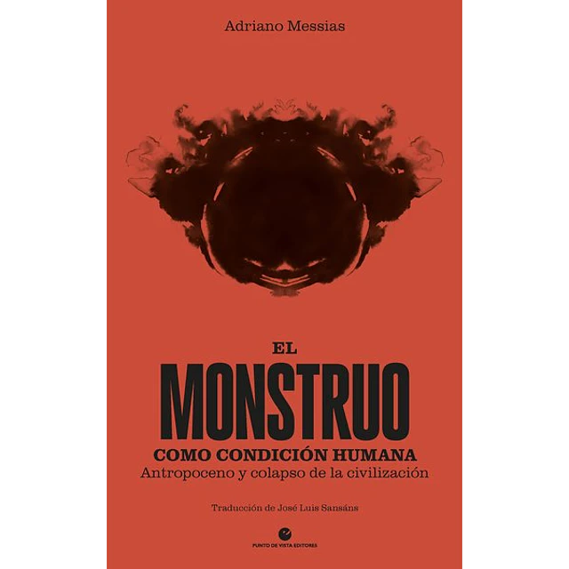 El monstruo como condicion humana