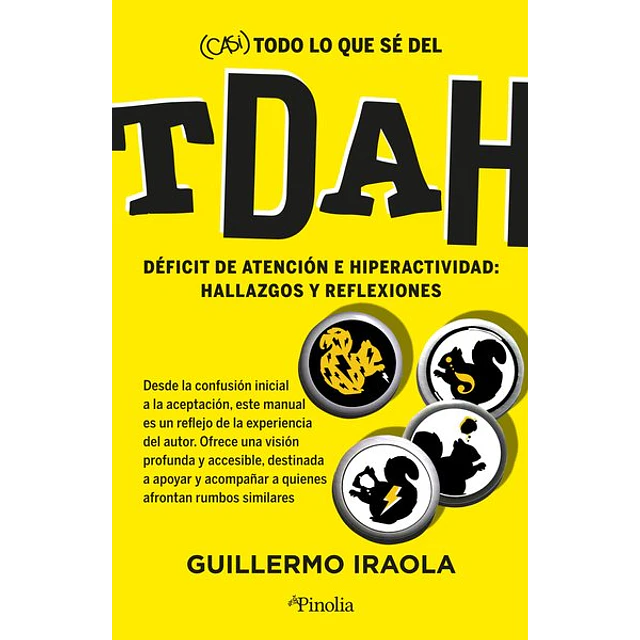 Casi todo lo que se del tdah