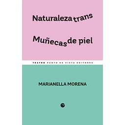 Naturaleza trans / muñecas de piel