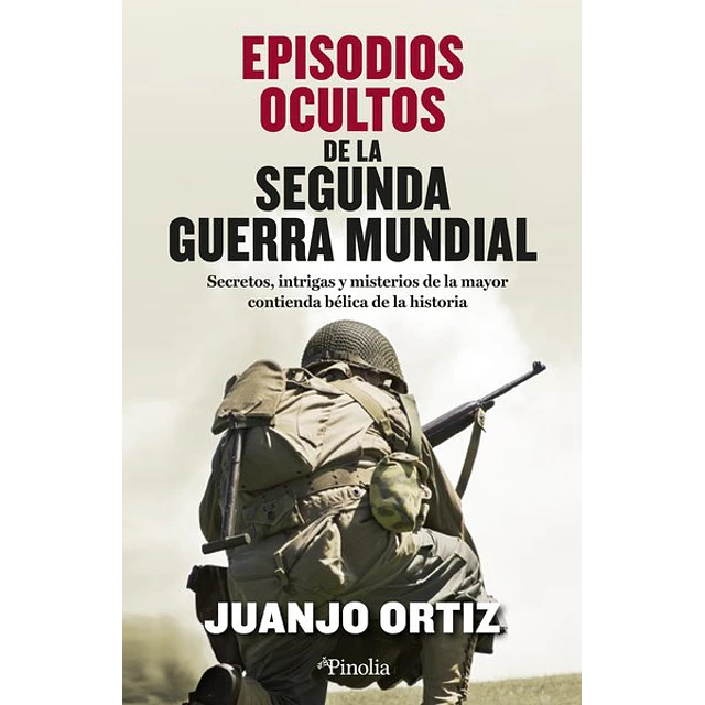 Episodios ocultos de la segunda guerra mundial