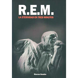 R.E.M.. La eternidad en tres minutos