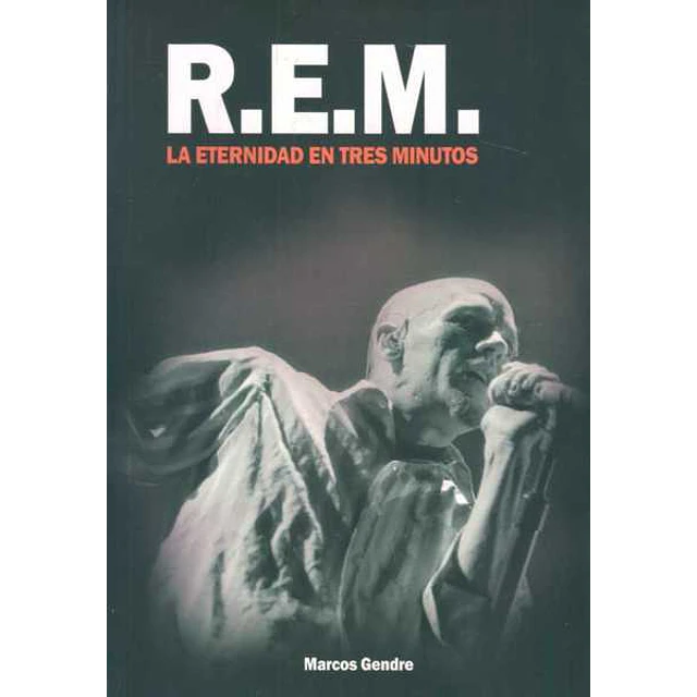 R.E.M.. La eternidad en tres minutos