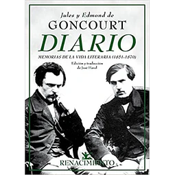 Diario. Jules y edmond de goncourt