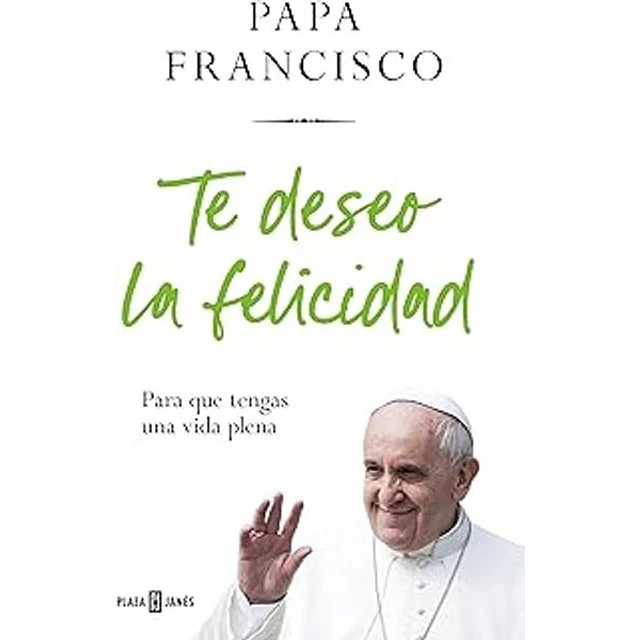 Te deseo la felicidad