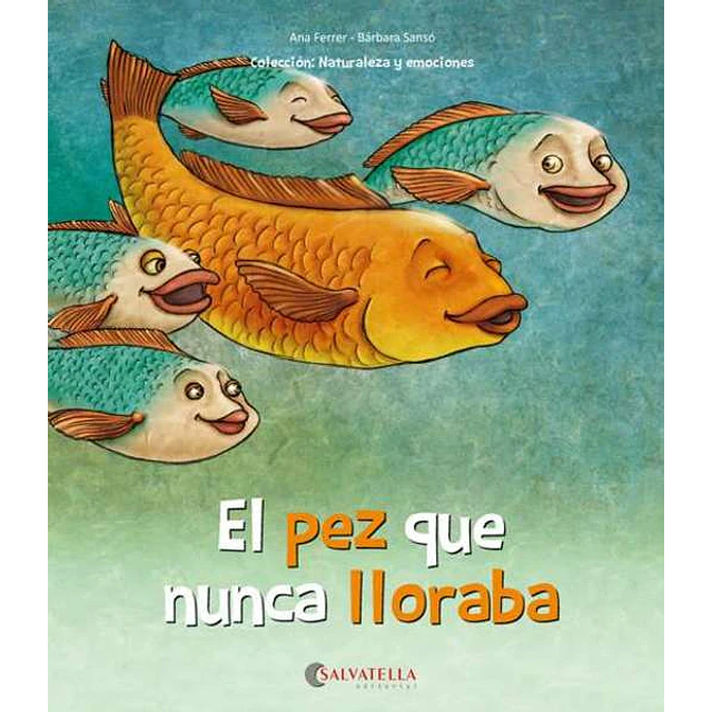 El pez que nunca lloraba