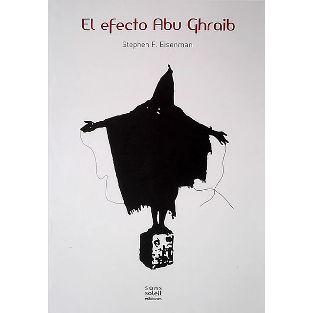 El efecto abu ghraib