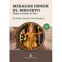 Miradas desde el medioevo