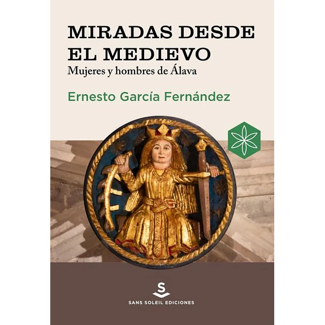 Miradas desde el medioevo