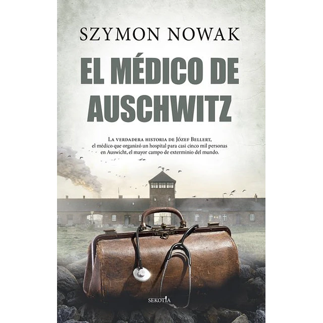 El medicos de auschwitz