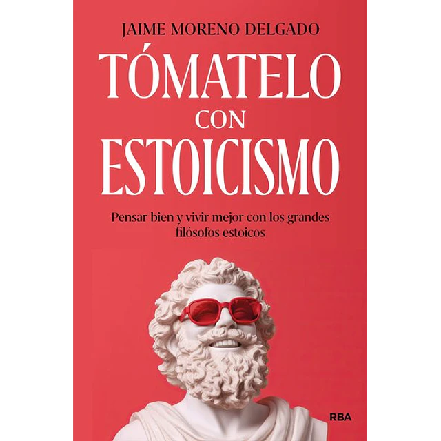 Tomatelo con estoicismo