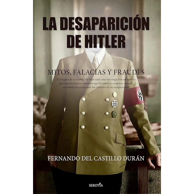 La desaparicion de hitler