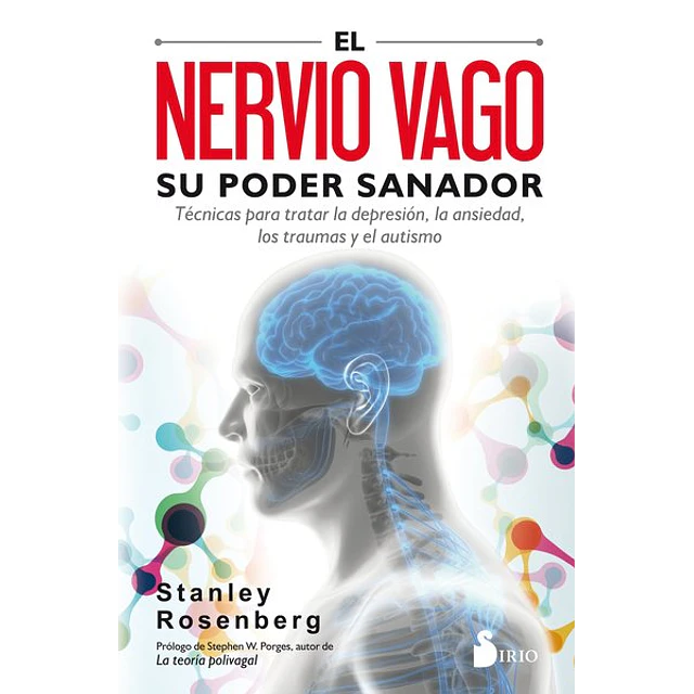 El nervio vago. Su poder sanador