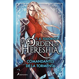 La orden de hereshia 1,. Comandantes de la tormenta
