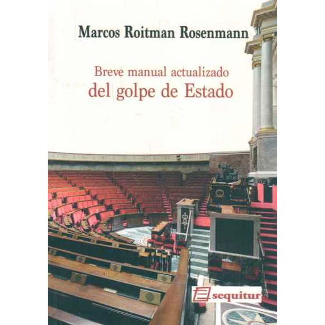 Breve manual actualizado del golpe de estado