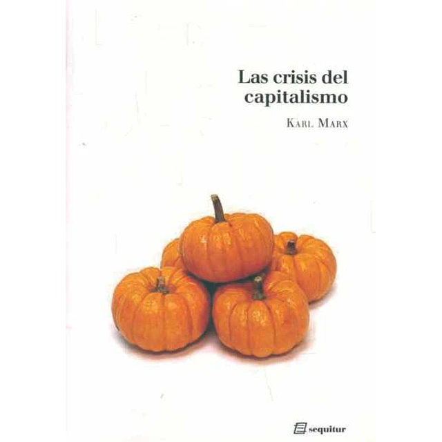Las crisis del capitalismo