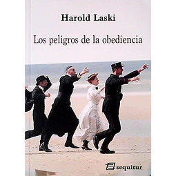 Los peligros de la obediencia