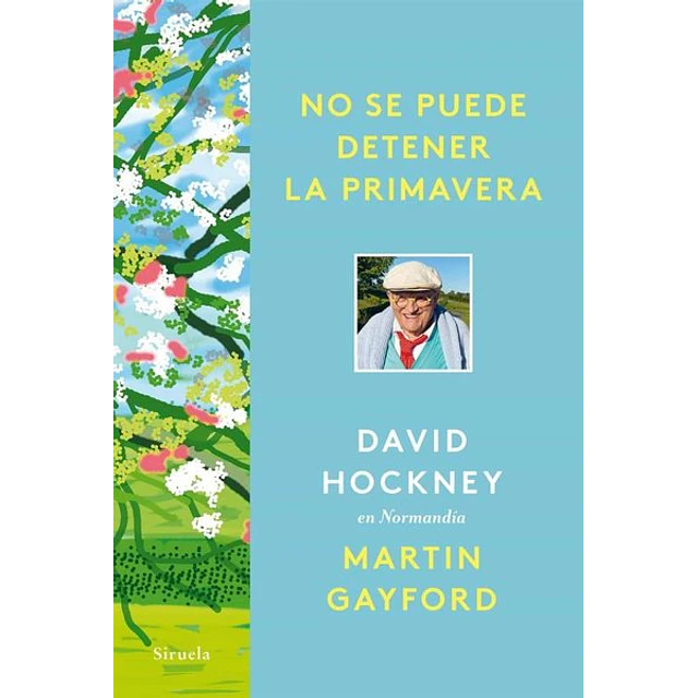 No se puede detener la primavera