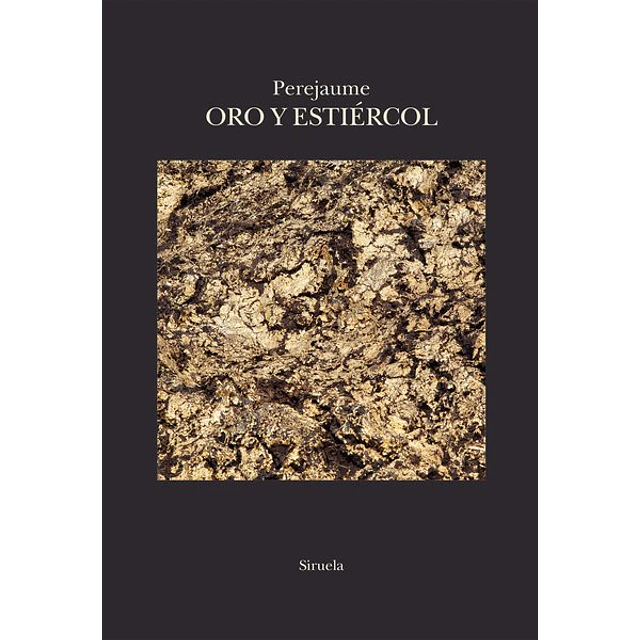 Oro y estiercol