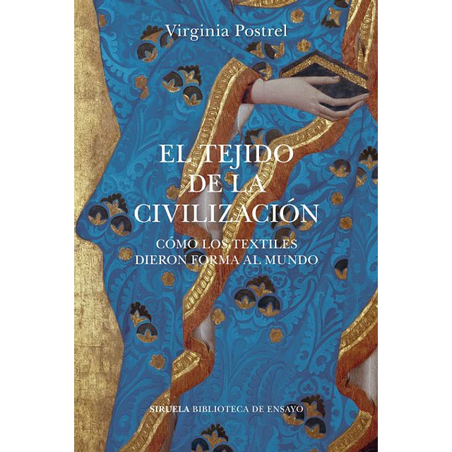 El tejido de la civilizacion