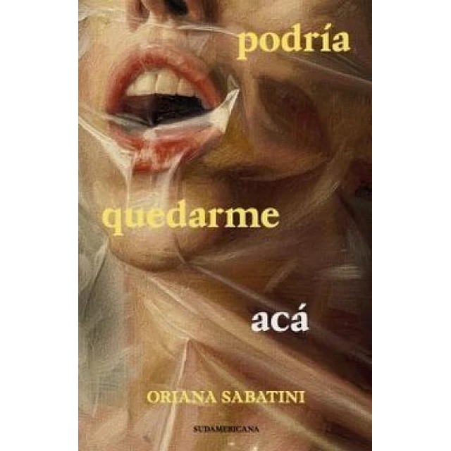 Podría quedarme acá