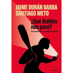 Que diablos nos paso?