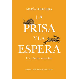 La prisa y la espera