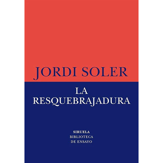 La resquebrajadura