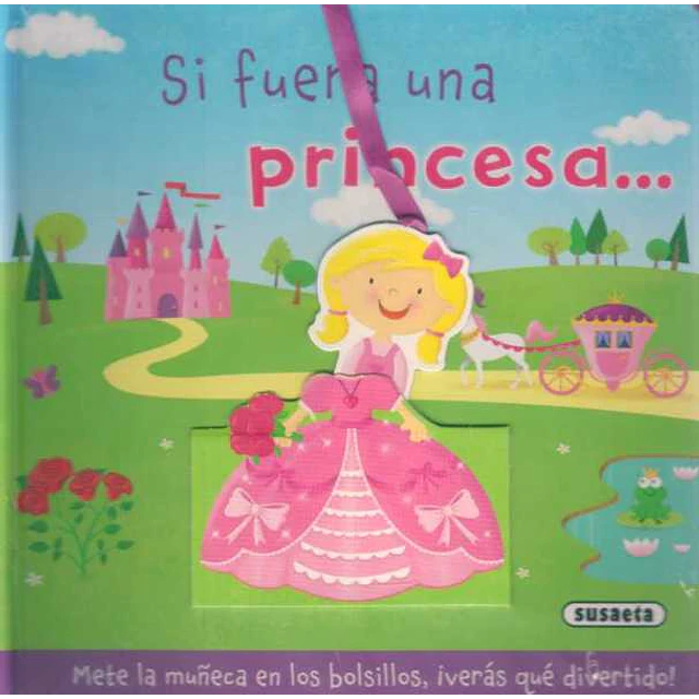 Si fuera una princesa...