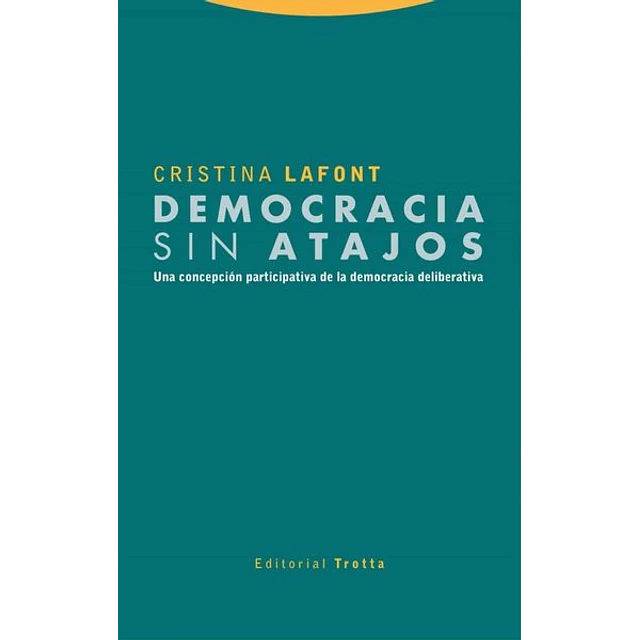 Democracia sin atajos