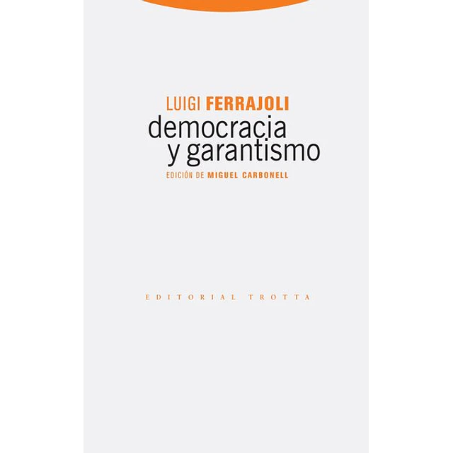 Democracia y garantismo