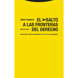 El asalto a las fronteras del derecho