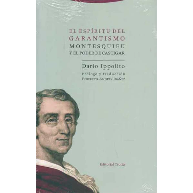 El espiritu del garantismo